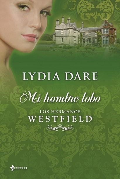 HERMANOS WESTFIELD, LOS. MI HOMBRE LOBO | 9788408035794 | DARE, LYDIA | Llibreria La Gralla | Librería online de Granollers