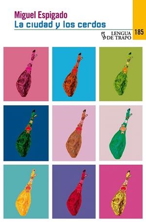 CIUDAD Y LOS CERDOS, LA | 9788483811290 | ESPIGADO, MIGUEL | Llibreria La Gralla | Librería online de Granollers