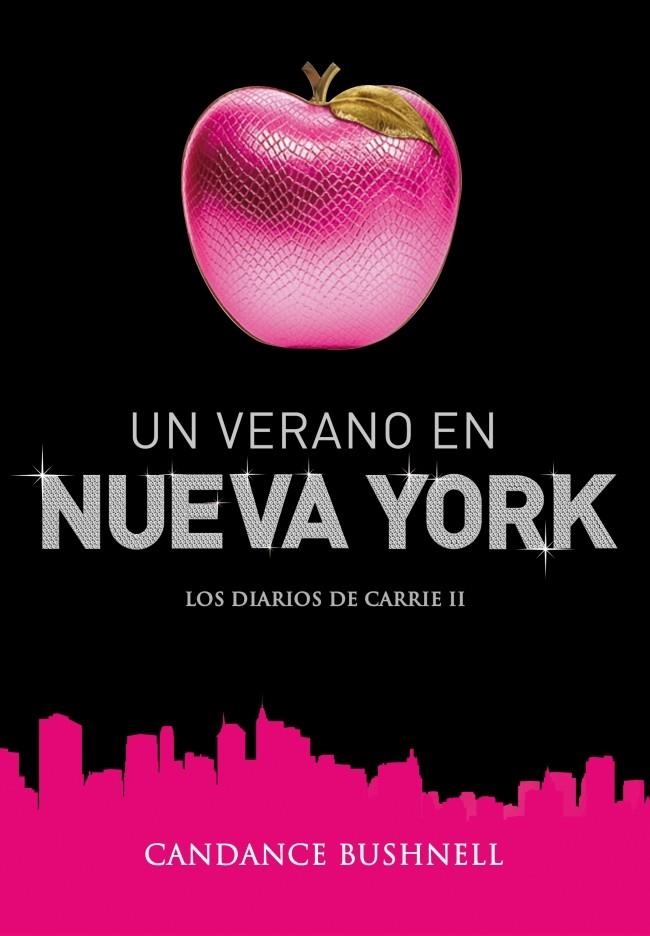 VERANO EN NUEVA YORK, UN (LOS DIARIOS DE CARRIE II) | 9788484415817 | BUSHNELL, CANDACE | Llibreria La Gralla | Llibreria online de Granollers