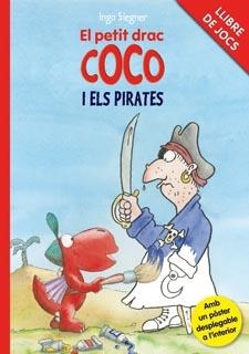 PETIT DRAC COCO I ELS PIRATES, EL (LLIBRE DE JOCS) | 9788424646752 | SIEGNER, INGO | Llibreria La Gralla | Llibreria online de Granollers
