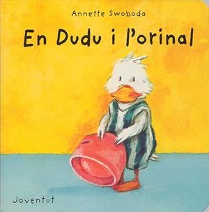 DUDU I L'ORINAL, EN | 9788426132468 | SWOBODA, ANNETTE | Llibreria La Gralla | Llibreria online de Granollers