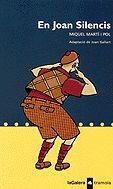 JOAN SILENCIOS, EN (TRAMOIA 8) | 9788424609689 | MARTI I POL, MIQUEL | Llibreria La Gralla | Llibreria online de Granollers