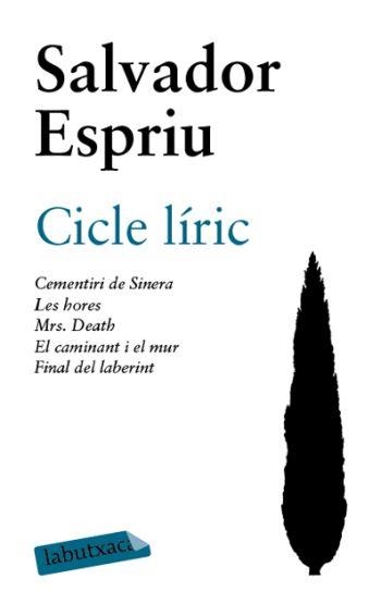 CICLE LIRIC (LABUTXACA) | 9788492549801 | ESPRIU, SALVADOR | Llibreria La Gralla | Librería online de Granollers