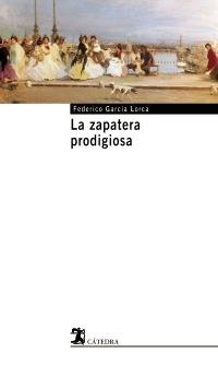 ZAPATERA PRODIGIOSA, LA (BASE 9) | 9788437621609 | GARCIA LORCA, FEDERICO | Llibreria La Gralla | Librería online de Granollers