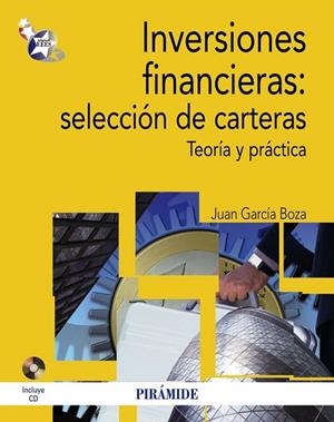 INVERSIONES FINANCIERAS. SELECCIÓN DE CARTERAS | 9788436828245 | GARCÍA BOZA, JUAN | Llibreria La Gralla | Librería online de Granollers