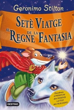 SETE VIATGE AL REGNE DE LA FANTASIA | 9788499328850 | STILTON, GERONIMO | Llibreria La Gralla | Llibreria online de Granollers