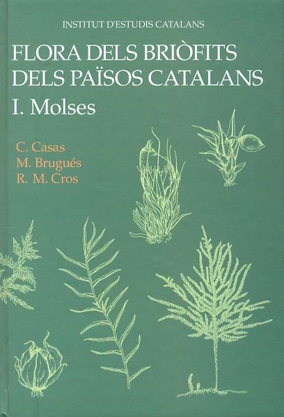 *FLORA DELS BRIOFITS DELS PAISOS CATALANS, LA. HEPATIQUES(V2 | 9788472836228 | Llibreria La Gralla | Librería online de Granollers
