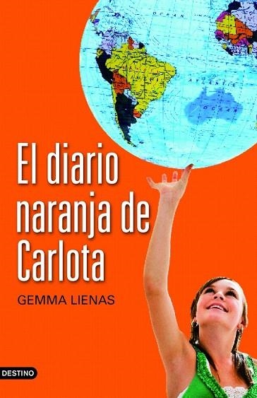 DIARIO NARANJA DE CARLOTA, EL | 9788408104407 | LIENAS, GEMMA | Llibreria La Gralla | Llibreria online de Granollers