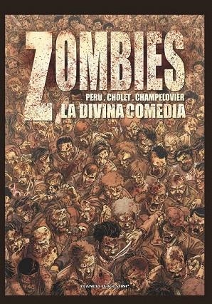 ZOMBIES. LA DIVINA COMEDIA | 9788415480105 | PERU; CHOLET; CHAMPELOVIER | Llibreria La Gralla | Librería online de Granollers