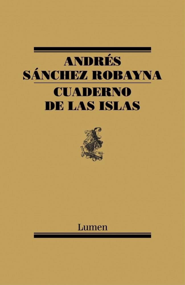 CUADERNO DE LAS ISLAS | 9788426419026 | SANCHEZ ROBAYNA, ANDRES | Llibreria La Gralla | Librería online de Granollers