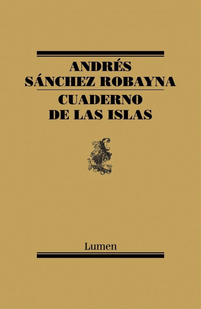 CUADERNO DE LAS ISLAS | 9788426419026 | SANCHEZ ROBAYNA, ANDRES | Llibreria La Gralla | Llibreria online de Granollers