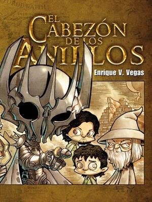CABEZÓN DE LOS ANILLOS, EL | 9788415201892 | VEGAS, ENRIQUE V. | Llibreria La Gralla | Llibreria online de Granollers