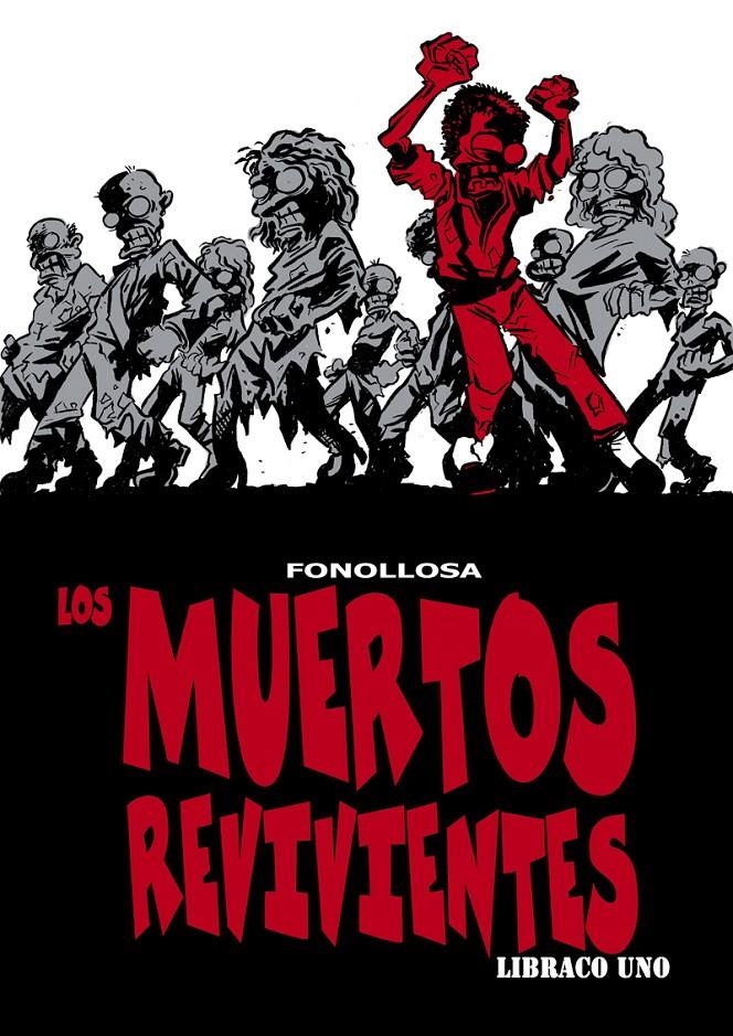 MUERTOS REVIVIENTES, LOS (LIBRACO UNO) | 9788415201885 | FONOLLOSA | Llibreria La Gralla | Llibreria online de Granollers