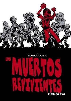 MUERTOS REVIVIENTES, LOS (LIBRACO UNO) | 9788415201885 | FONOLLOSA | Llibreria La Gralla | Librería online de Granollers