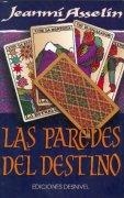 PAREDES DEL DESTINO, LAS | 9788487746338 | ASSELIN, JEANMI | Llibreria La Gralla | Llibreria online de Granollers