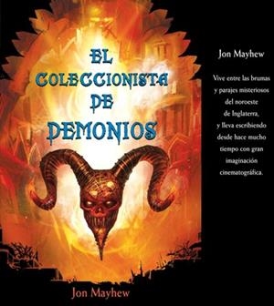 COLECCIONISTA DE DEMONIOS, EL | 9788479428860 | MAYHEW, JON | Llibreria La Gralla | Llibreria online de Granollers