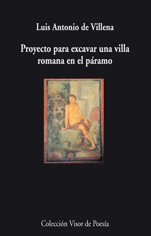 PROYECTO PARA EXCAVAR UNA VILLA ROMANA EN EL PÁRAMO | 9788498958027 | VILLENA, LUIS ANTONIO DE | Llibreria La Gralla | Librería online de Granollers