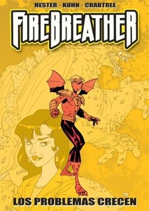 FIREBREATHER.LOS PROBLEMAS CRECEN | 9788415225270 | HESTER | Llibreria La Gralla | Llibreria online de Granollers