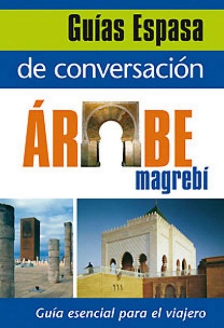 GUIA CONVERSA ARABE MAGREBI | 9788467027440 | Llibreria La Gralla | Llibreria online de Granollers