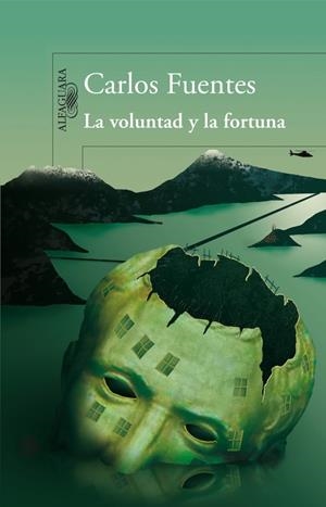 VOLUNTAD Y LA FORTUNA, LA | 9788420474298 | FUENTES, CARLOS | Llibreria La Gralla | Librería online de Granollers