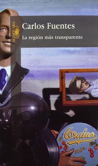 REGION MAS TRANSPARENTE, LA | 9789681902308 | FUENTES, CARLOS | Llibreria La Gralla | Llibreria online de Granollers