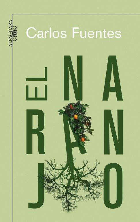 NARANJO, EL | 9788420473772 | FUENTES, CARLOS | Llibreria La Gralla | Llibreria online de Granollers