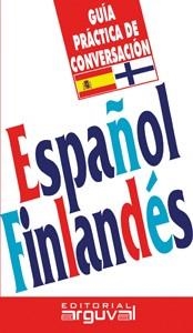 ESPAÑOL FINLANDÉS (GUIA PRÁCTICA DE CONVERSACIÓN) | 9788496912915 | MELASNIEMI, KREETA | Llibreria La Gralla | Librería online de Granollers