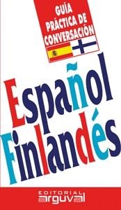 ESPAÑOL FINLANDÉS (GUIA PRÁCTICA DE CONVERSACIÓN) | 9788496912915 | MELASNIEMI, KREETA | Llibreria La Gralla | Llibreria online de Granollers
