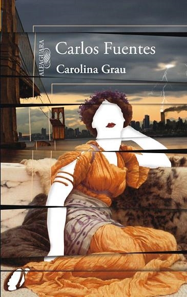 CAROLINA GRAU | 9788420407951 | FUENTES, CARLOS | Llibreria La Gralla | Librería online de Granollers