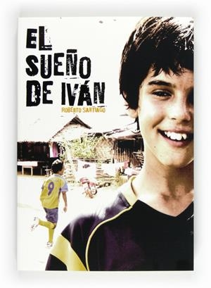 SUEÑO DE IVAN, EL | 9788467551150 | SANTIAGO, ROBERTO | Llibreria La Gralla | Llibreria online de Granollers