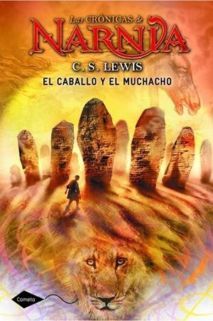 CABALLO Y EL MUCHACHO, EL (LAS CRÓNICAS DE NARNIA 3) | 9788408111603 | LEWIS, C. S. | Llibreria La Gralla | Llibreria online de Granollers