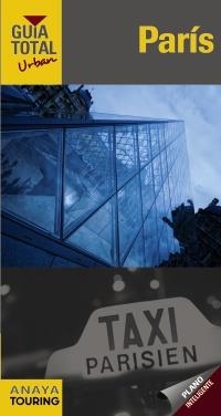 PARÍS (GUÍA TOTAL URBAN 2012) | 9788499353685 | TOURING EDITORE / GRUPO ANAYA, | Llibreria La Gralla | Librería online de Granollers