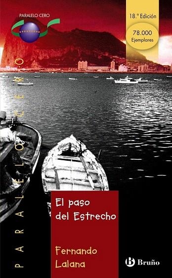 PASO DEL ESTRECHO, EL (PARALELO CERO, 13) | 9788421631850 | LALANA, FERNANDO | Llibreria La Gralla | Llibreria online de Granollers