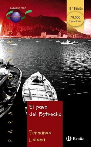 PASO DEL ESTRECHO, EL (PARALELO CERO, 13) | 9788421631850 | LALANA, FERNANDO | Llibreria La Gralla | Llibreria online de Granollers