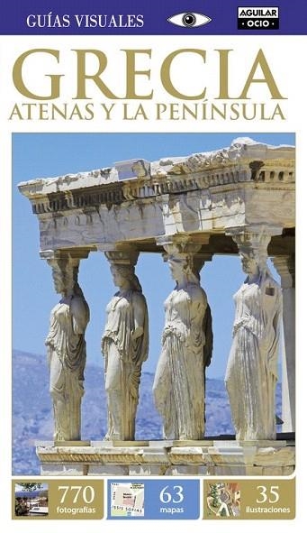 GRECIA ATENAS Y PENINSULA GUIA VISUAL 2016 | 9788403506640 | AUTORES VARIOS | Llibreria La Gralla | Librería online de Granollers