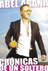 CRÓNICAS DE UN SOLTERO | 9788492813520 | ARANA, ABEL | Llibreria La Gralla | Librería online de Granollers