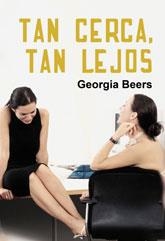 TAN CERCA TAN LEJOS | 9788492813438 | BEERS, GEORGIA | Llibreria La Gralla | Librería online de Granollers