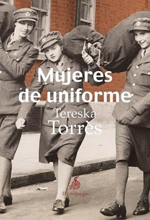 MUJERES DE UNIFORME | 9788492719310 | TORRES, TERESKA | Llibreria La Gralla | Librería online de Granollers