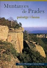 *MUNTANYES DE PRADES (PAISATGE I FAUNA) | 9788489890060 | DOMINGO, MÀRIUS / BORAU, ANTONIO | Llibreria La Gralla | Llibreria online de Granollers