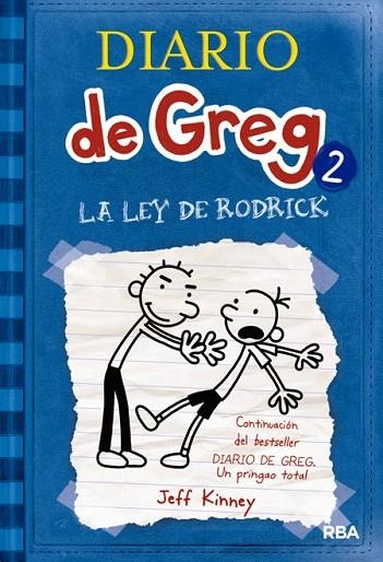 DIARIO DE GREG 2. LA LEY DE RODRICK | 9788498674019 | KINNEY, JEFF | Llibreria La Gralla | Librería online de Granollers