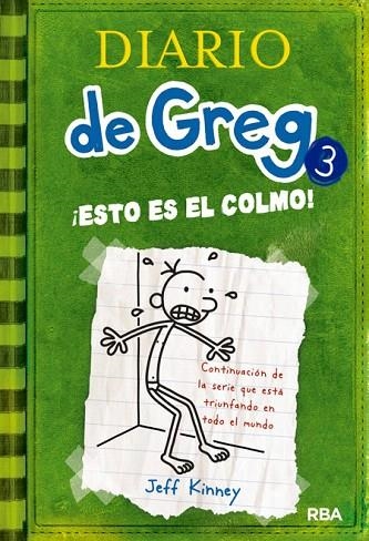 DIARIO DE GREG 3. ESTO ES EL COLMO | 9788427200074 | KINNEY, JEFF | Llibreria La Gralla | Librería online de Granollers