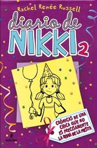 DIARIO DE NIKKI 2. CRÓNICAS DE UNA CHICA QUE NO ES PRECISAMENTA LA REINA DE LA FIESTA | 9788427200845 | RUSSELL, RACHEL RENEE | Llibreria La Gralla | Llibreria online de Granollers