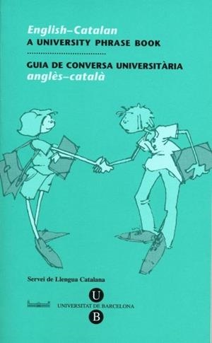 GUIA DE CONVERSA UNIVERSITARIA ANGLES-CATALA | 9788447526185 | Llibreria La Gralla | Librería online de Granollers
