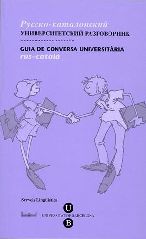 GUIA DE CONVERSA UNIVERSITARIA RUS-CATALA | 9788447532049 | Llibreria La Gralla | Librería online de Granollers