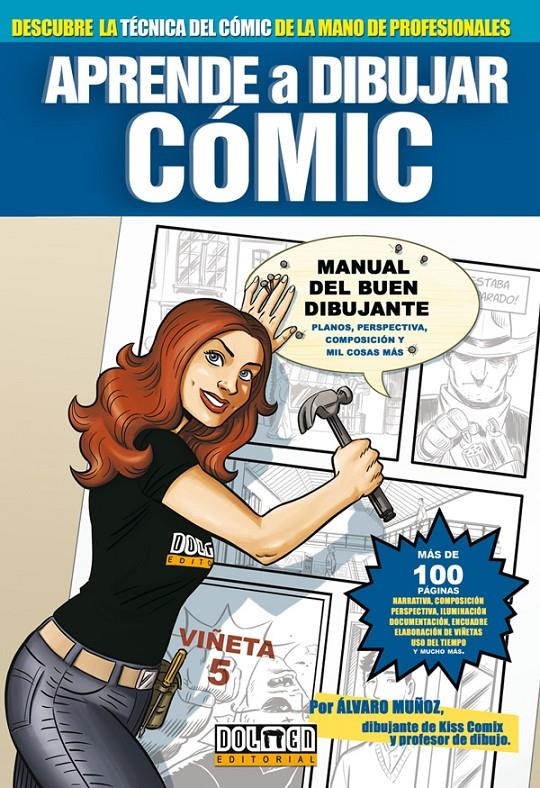 APRENDE A DIBUJAR COMIC 0. MANUAL DEL BUEN DIBUJANTE | 9788496706781 | MUÑOZ, ALVARO | Llibreria La Gralla | Librería online de Granollers