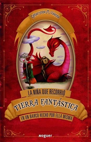 NIÑA QUE RECORRIÓ TIERRA FANTÁSTICA EN UN BARCO HECHO POR ELLA MISMA, LA | 9788427901476 | M. VALENTE, CATHERYNNE | Llibreria La Gralla | Librería online de Granollers