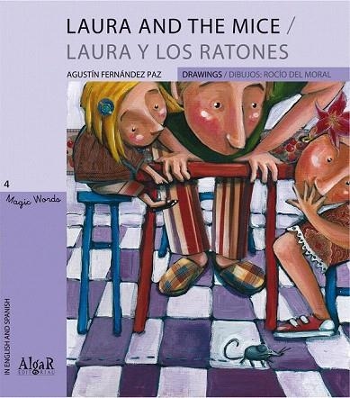 LAURA AND THE MICE - LAURA Y LOS RATONES | 9788498451603 | FERNANDEZ PAZ, AGUSTIN | Llibreria La Gralla | Llibreria online de Granollers