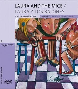 LAURA AND THE MICE - LAURA Y LOS RATONES | 9788498451603 | FERNANDEZ PAZ, AGUSTIN | Llibreria La Gralla | Librería online de Granollers