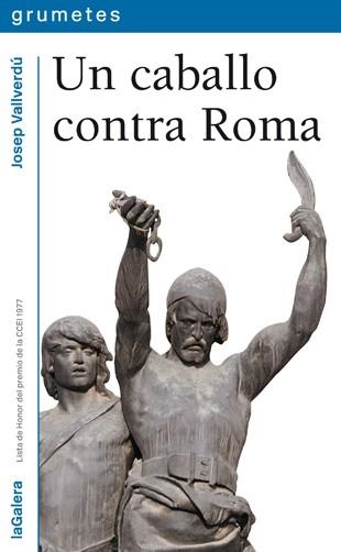 CABALLO CONTRA ROMA, UN | 9788424600297 | VALLVERDU, JOSEP | Llibreria La Gralla | Librería online de Granollers
