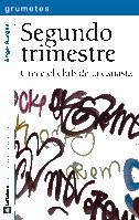 SEGUNDO TRIMESTRE (GRUMETES +12, 97) | 9788424638450 | BURGAS, ANGEL | Llibreria La Gralla | Llibreria online de Granollers